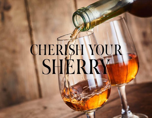 Cherish your Sherry!
