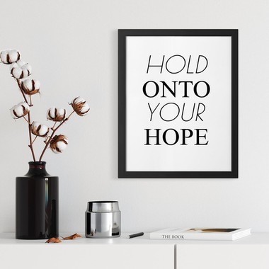 Hold onto your hope  