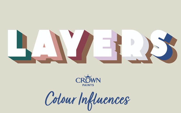 LAYERS: Η τάση για χρώματα στους τοίχους από την Crown Paints