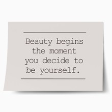 Beauty begins the moment