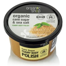 Organic Shop Foamy Body Polish Cane Sugar - Αφρώδες scrub σώματος, 250ml