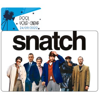 Snatch - Saturday 24/09
